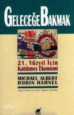 Geleceğe Bakmak 21. Yüzyıl İçin Katılımcı Ekonomi - 1