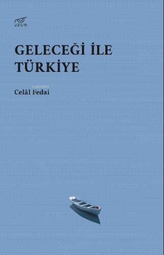 Geleceği İle Türkiye - 1