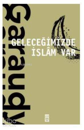 Geleceğimizde İslam Var - 1