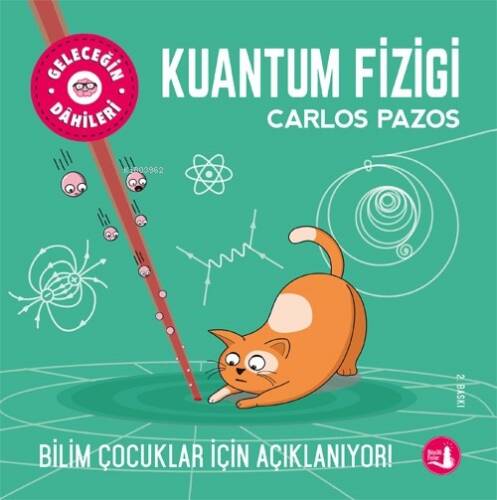 Geleceğin Dahileri Kuantum Fiziği - 1