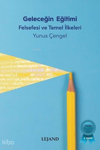 Geleceğin Eğitimi: Felsefesi ve Temel İlkeleri - 1