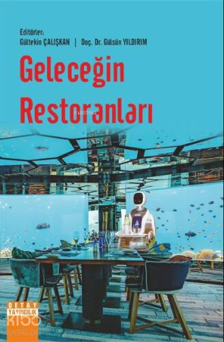 Geleceğin Restoranları - 1