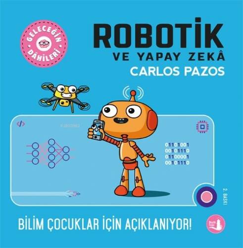 Geleceğin Robotik ve Yapay Zekâ - 1