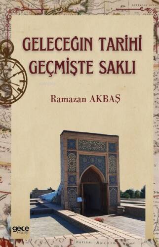 Geleceğin Tarihi Geçmişte Saklı - 1