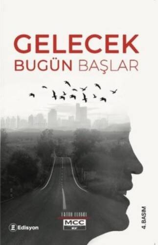 Gelecek ;Bugün Başlar - 1