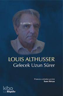 Gelecek Uzun Sürer - 1