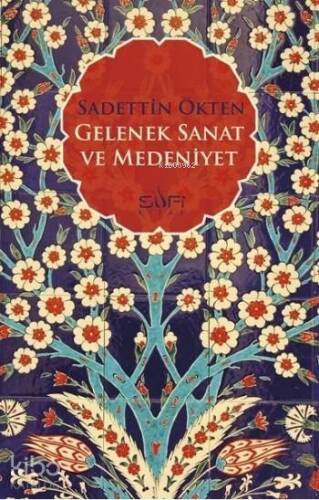 Gelenek Sanat ve Medeniyet - 1