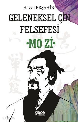 Geleneksel Çin Felsefesi Mo Zi - 1