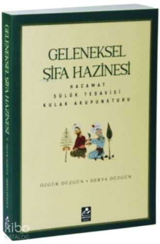 Geleneksel Şifa Hazinesi;Hacamat-Sülük Tedavisi-Kulak Akupunkturu - 1