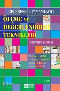 Geleneksel-Tamamlayıcı Ölçme ve Değerlendirme Teknikleri Öğretmen El Kitabı - 1