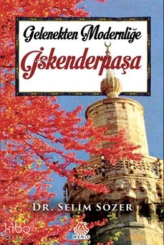 Gelenekten Modernliğe İskenderpaşa - 1