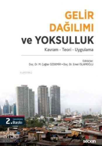 Gelir Dağılımı ve Yoksulluk; Kavram – Teori – Uygulama - 1