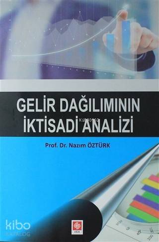 Gelir Dağılımının İktisadi Analizi - 1