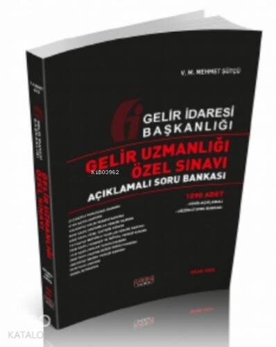 Gelir Uzmanlığı Özel Sınavı Açıklamalı Soru Bankası 2022 - 1