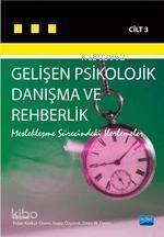 Gelişen Psikolojik Danışma ve Rehberlik III; Meslekleşme Sürecindeki İlerlemeler - 1