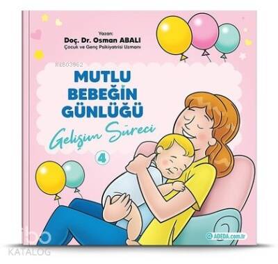 Gelişim Süreci - Mutlu Bebeğin Günlüğü 4 - 1