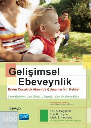 Gelişimsel Ebeveynlik - Erken Çocukluk Alanında Çalışanlar İçin Rehber; Devel Opmental Parenting - A Guide for Early Childhood Practitioners - 1