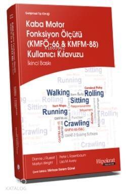 Gelişimsel Tıp Kliniği Kaba Motor Fonksiyon Ölçütü KMFÖ-66 ve KMFM-88 Kullanıcı Klavuzu - 1