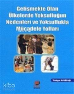 Gelişmekte Olan Ülkelerde Yoksulluğun Nedenleri ve Yoksullukla Mücadele Yolları - 1