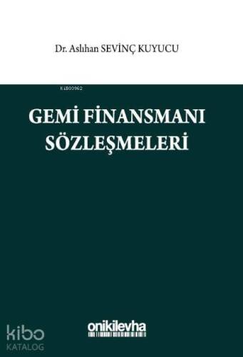 Gemi Finansmanı Sözleşmeleri - 1