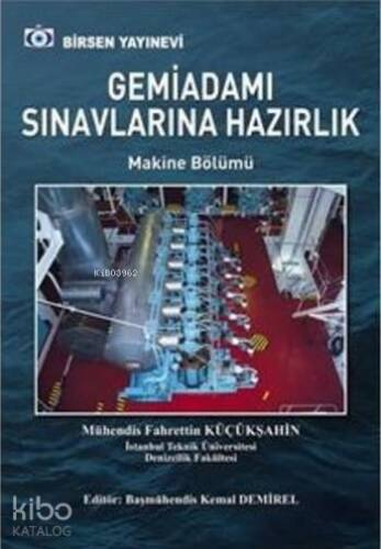 Gemiadamı Sınavlarına Hazırlık; Makine Bölümü - 1