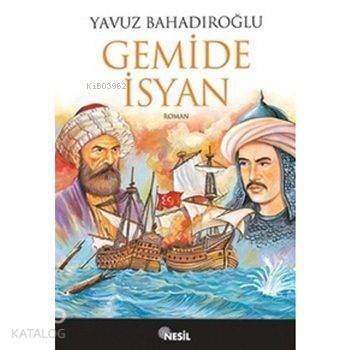 Gemide İsyan - 1