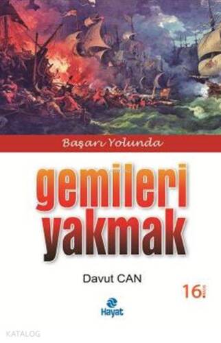 Gemileri Yakmak - 1