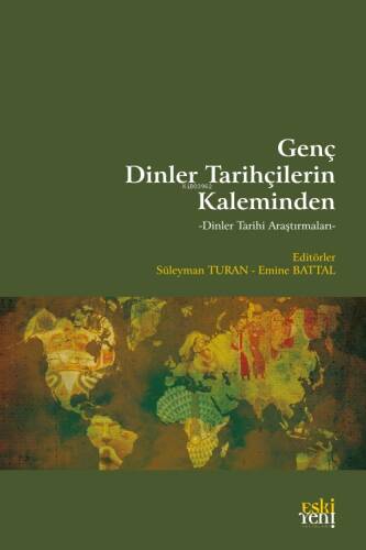 Genç Dinler Tarihçilerinin Kaleminden - 1