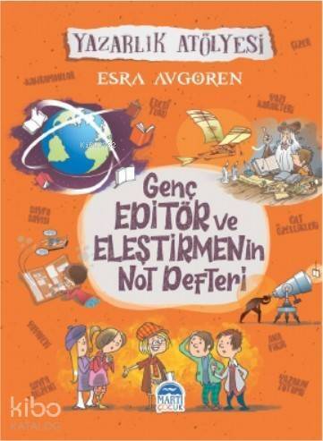 Genç Editör ve Eleştirmenin Not Defteri; Yazarlık Atölyesi - 1