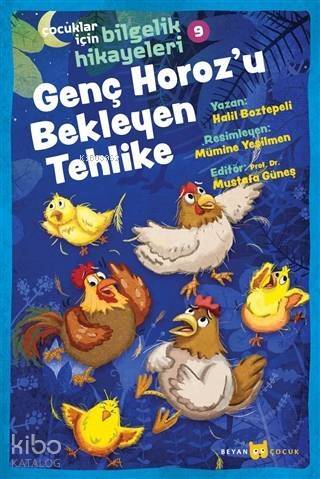 Genç Horoz'u Bekleyen Tehlike - Çocuklar İçin Bilgelik Hikayeleri 9 - 1