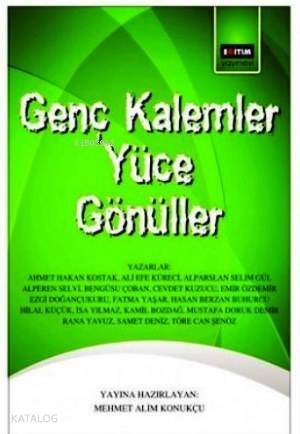 Genç Kalemler Yüce Gönüller - 1