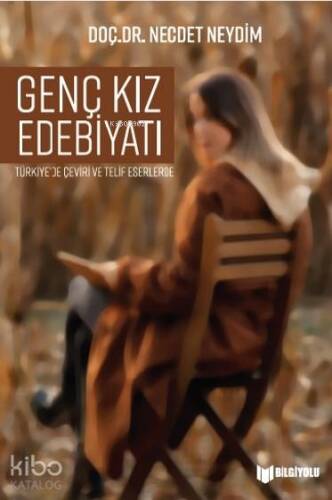 Genç Kız Edebiyatı - 1