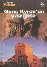 Genç Kyros'un Yazgısı - 1