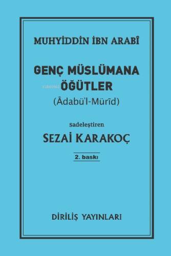 Genç Müslümana Öğütler - 1