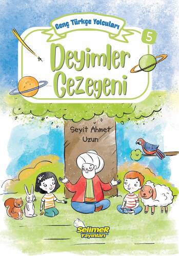 Genç Türkçe Yolcuları - Deyimler Gezegeni - 1