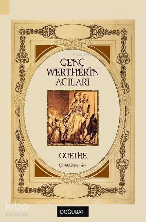 Genç Werther'in Acıları - 1