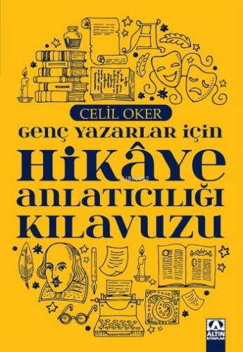 Genç Yazarlar İçin Hikaye Anlatıcılığı Kılavuzu - 1