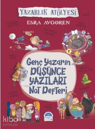 Genç Yazarların Düşünce Yazıları Not Defteri; Yazarlık Atölyesi - 1