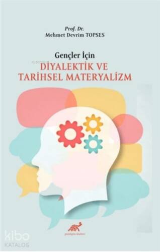 Gençler İçin Diyalektik ve Tarihsel Materyalizm - 1