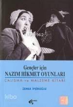 Gençler İçin Nazım Hikmet Oyunları; Çalışma ve Malzeme Kitabı - 1