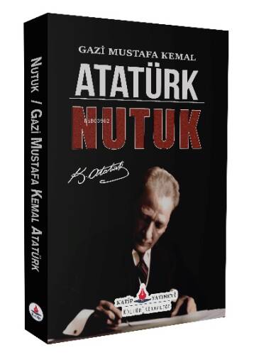 Gençler İçin Nutuk Mustafa Kemal Atatürk - 1