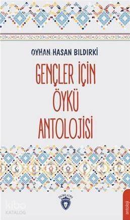 Gençler İçin Öykü Antolojisi - 1