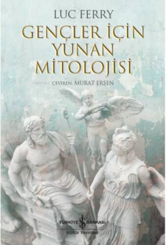 Gençler İçin Yunan Mitoljiler - 1