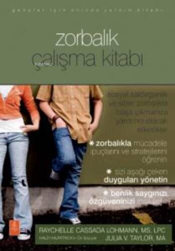 Gençler İçin Zorbalık Çalışma Kitabı ;The Bullying Workbook Fo Teens - 1