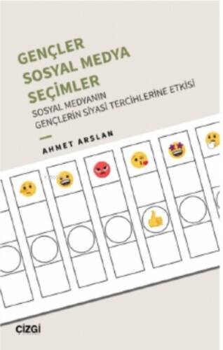 Gençler, Sosyal Medya, Seçimler - Sosyal Medyanın Gençlerin Siyasi Tercihlerine Etkisi - 1