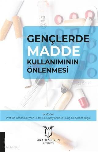 Gençlerde Madde Kullanımının Önlenmesi - 1