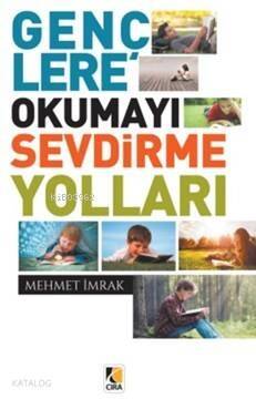 Gençlere Okumayı Sevdirme Yolları - 1