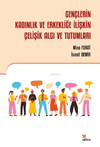 Gençlerin Kadınlık ve Erkekliğe İlişkin Çelişik Algı ve Tutumları - 1