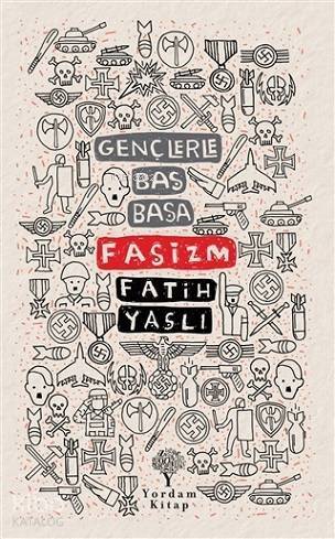 Gençlerle Baş Başa - Faşizm - 1