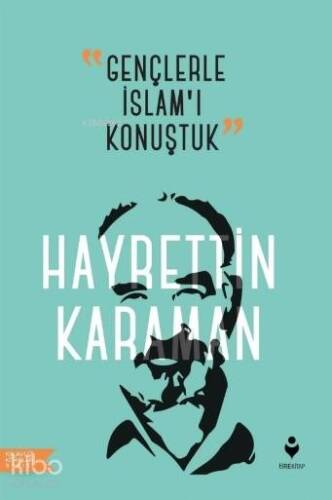 Gençlerle İslam'ı Konuştuk - 1